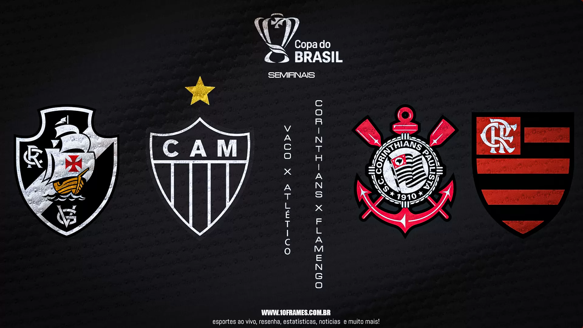 Atlético-MG e Flamengo se Juntam a Corinthians e Vasco nas semifinais da copa do Brasil.