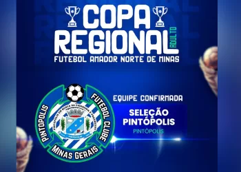 Seleção de Pintópolis está confirmada na 8° Copa Norte Mineira do Futebol Amador