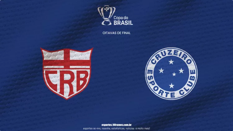 Cruzeiro X CRB, Oitavas da Copa do Brasil 2025, onde assistir, data, hora e prováveis escalações