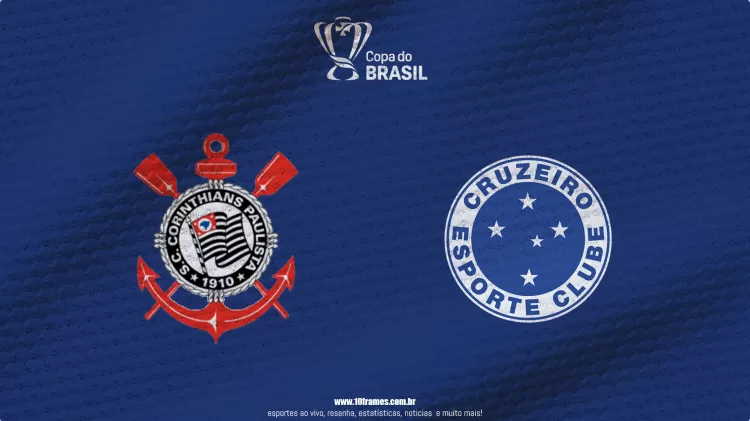 Corinthians X Cruzeiro, volta das semifinais da Copa do Brasil 2025, onde assistir, data, hora e prováveis escalações