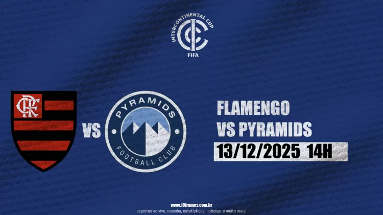 Flamengo X Pyramids, Copa Challenger (semi do intercontinental), onde assistir, horário e prováveis escalações