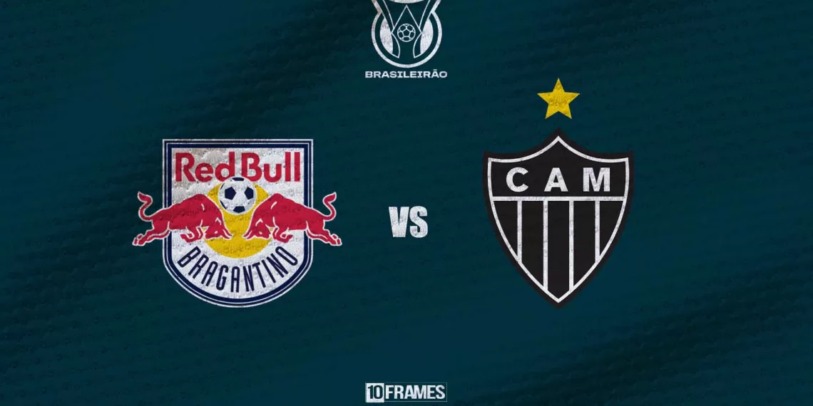 Red Bull Bragantino X Atlético Mineiro, Campeonato Brasileiro, onde assistir, prévia e prováveis escalações