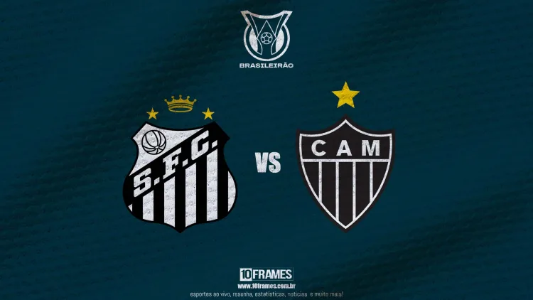 Santos X Atletico Mineiro, Campeonato Brasileiro, onde assistir, prévia e prováveis escalações